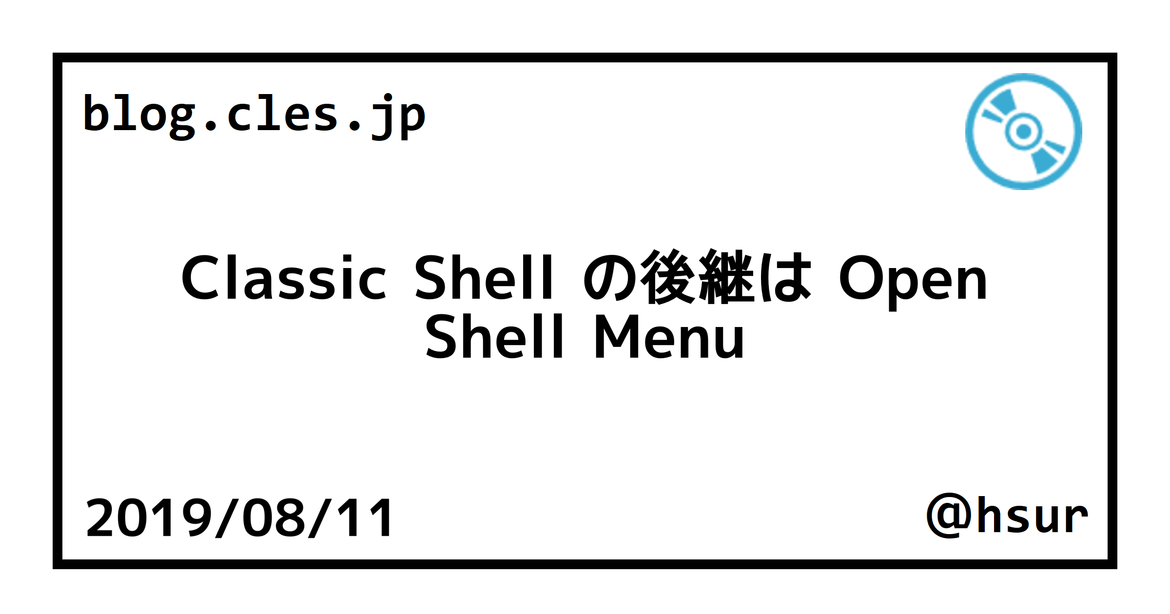 Classic Shell の後継は Open Shell Menu